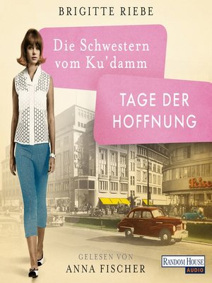 cover image of Die Schwestern vom Ku'damm. Tage der Hoffnung